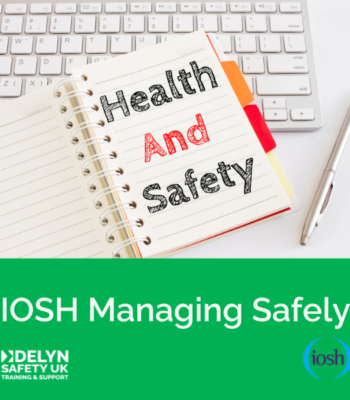 Delyn Safety IOSH Managing Safely